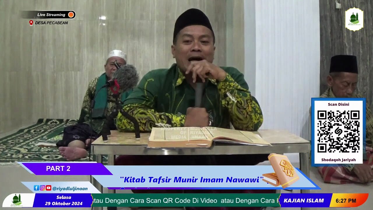 [ LIVE ] Part #2 - Kajian  KITAB TAFSIR MUNIR IMAM NAWAWI _ Musholla Riyadlul Jinaan - Pecabean