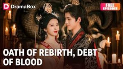 OATH OF REBIRTH DEBT OF BLOOD - FULL MOVIES ENGLISH SUB