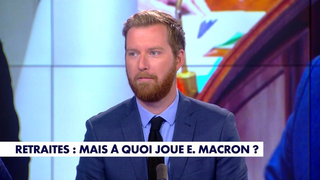 L'édito de Thomas Bonnet : «Retraites : mais à quoi joue Emmanuel Macron ?»