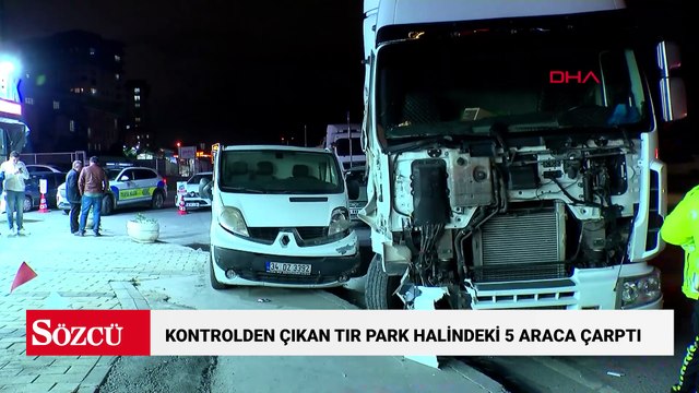 Sultangazi’de kontrolden çıkan TIR park halindeki 5 araca çarptı
