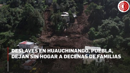 Deslaves en Huauchinango, Puebla,  dejan sin hogar a decenas de familias