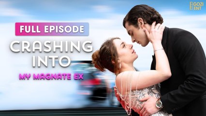Crashing Into My Magnate Ex & Detailed Version - Full