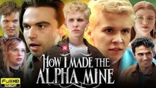 How I Made The Alpha Mine - FULL MOVIES ENGLISH SUB