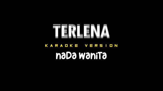 TERLENA - Karaoke Dangdut Nada Wanita [ IKKE NURJANAH ]