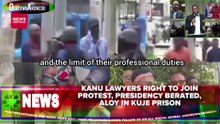 Kanu Lawyers Right To Join Protest, Presidency Berated, Aloy In Kuje Prison