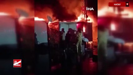 Hatay'da depremzede ailenin yaşadığı konteyner alevlere teslim oldu