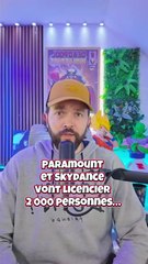 Paramount & Skydance 💥 2 000 licenciements prévus dès octobre ! 😳