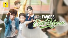 Zero Favors Elite Reborn