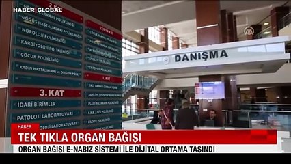 Tek tıkla organ bağışı: e-Nabız sistemi ile dijital ortama taşındı