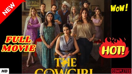 🍎🔥💥 The Cowgirl Rules Now Full Movie