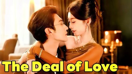 The Deal of Love #flickreels
