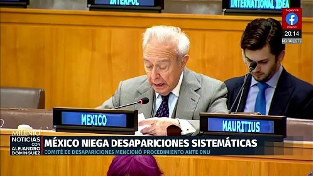 Embajador de México ante la ONU niega desapariciones sistemáticas en el país
