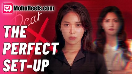 The Perfect Set-Up Moboreels