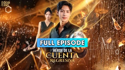Héroe de la Cuenta Regresiva (Doblado) 2025 [ SHORT DRAMA | FULL ]