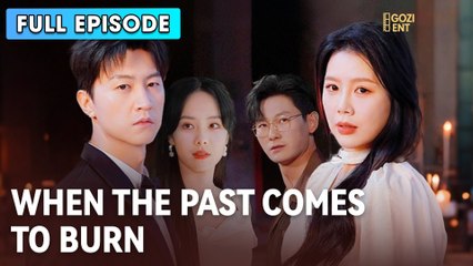 When the Past Comes to Burn 2025 [ SHORT DRAMA | FULL ]