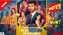 🍎🔥💥 Super Godfather My Ex Begs Me On Her Knees Completed