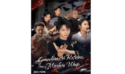 Grandmaster Reborn- Mocker, Weep - Full Movies English Sub
