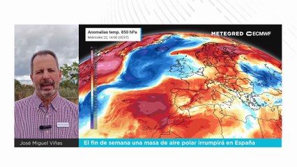El fin de semana una masa de aire polar irrumpirá en España