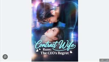 Contract Wife Runs The CEO's Regret Chinese Drama - English SUb