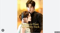 Reborn to Hunt My Hubby Back Chinese Drama - English Sub