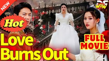 What Remains After Love Burns Out (NEW) - FULL [Eng Sub]