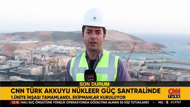 CNN TÜRK Akkuyu Nükleer Güç Santrali’nde: Ülkenin enerji ihtiyacının yaklaşık %10’unu karşılayacak