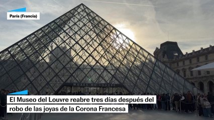 El Museo del Louvre reabre tres días después del robo de las joyas de la Corona Francesa