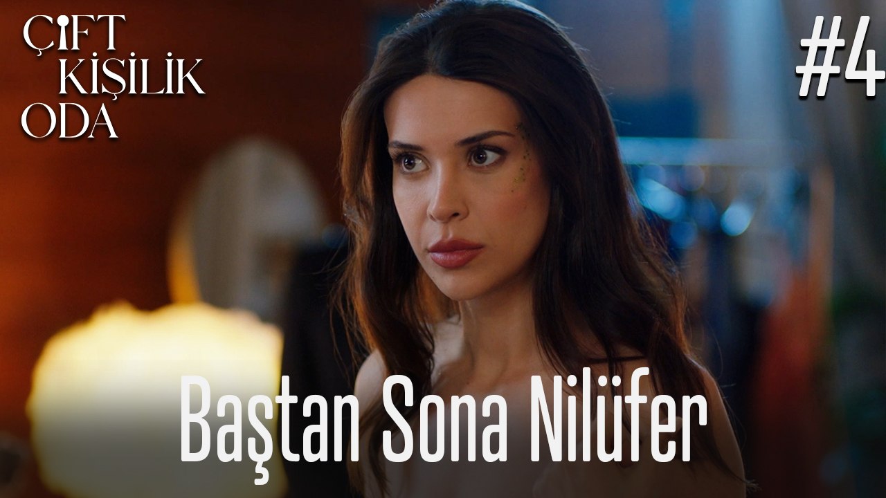 Baştan Sona Nilüfer #4
