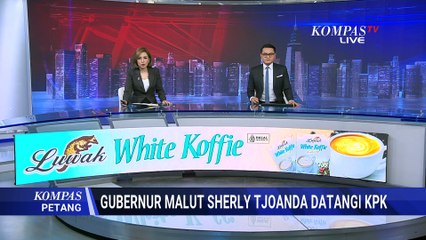 Gubernur Malut Sherly Tjoanda Datangi Gedung KPK, Bahas Apa? | KOMPAS PETANG