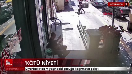 Diyarbakır’da 9 yaşındaki çocuğu kaçırmaya çalıştı