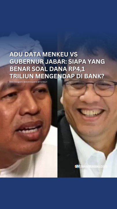 Adu Data Menkeu vs Gubernur Jabar: Siapa yang Benar Soal Dana Rp4,1 Triliun Mengendap di Bank?