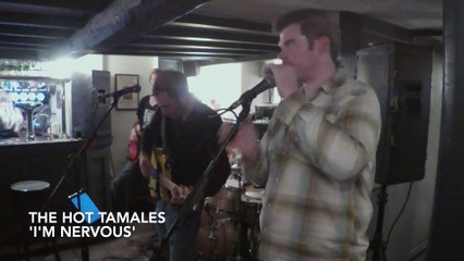 Nervous - The Hot Tamales (LIVE)