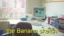 the Banana sketch