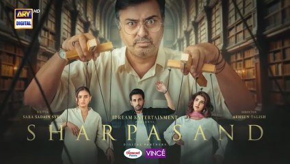 SharPasand Episode 6 - 23 October 2025 | New Pakistani drama 2025