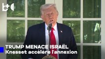 Trump avertit qu'Israël perdra 