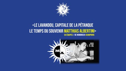 Le Lavandou, capitale de la pétanque le temps du Souvenir Matthias Albertini
