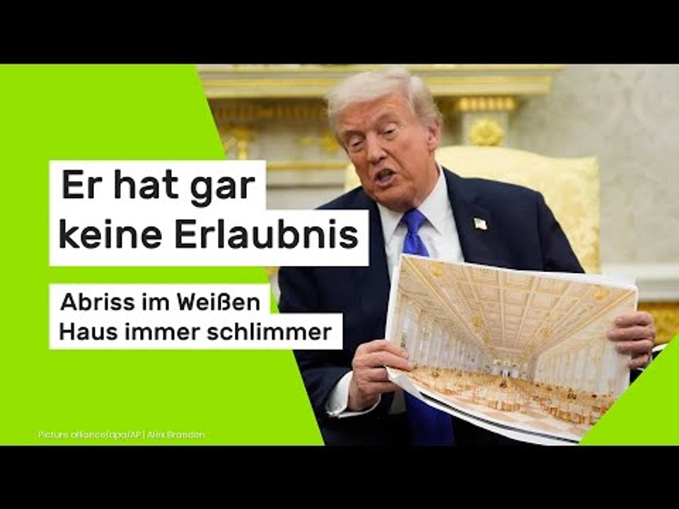 Er hat gar keine Erlaubnis - Abriss im Weißen Haus immer schlimmer