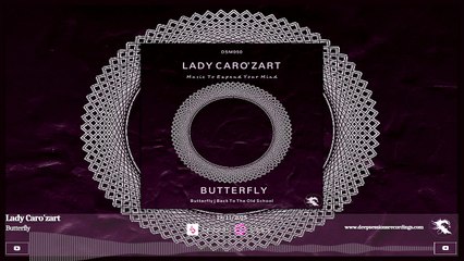 DSM050 Lady Caro'zart - Butterfly • Deepsessions Melodic
