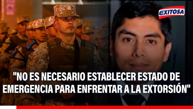 Frank Casas: No es necesario establecer estado de emergencia para enfrentar a la extorsión