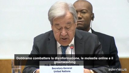 Guterres (Onu): dobbiamo combattere la disinformazione sul clima