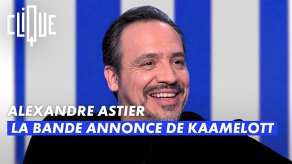 Alexandre Astier nous donne les secrets la BA de Kaamelott
