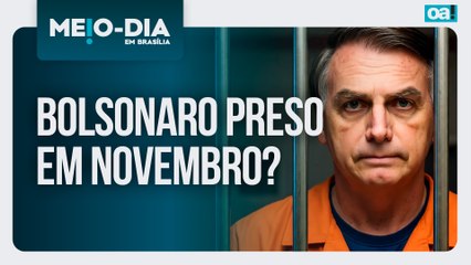 Jair Bolsonaro preso em novembro? | Meio-Dia em Brasília - 22/10/2025