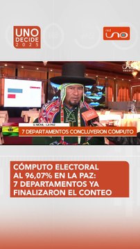 CÓMPUTO ELECTORAL AL 96,07% EN LA PAZ; 7 DEPARTAMENTOS YA FINALIZARON EL CONTEO OFICIAL
