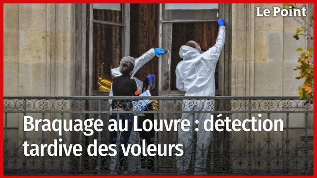 Braquage au Louvre : la détection trop tardive des voleurs