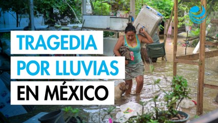 Lluvias dejan 78 muertos y más de 85 mil hogares afectados en México