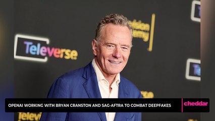 OpenAI Working with Bryan Cranston and SAG-AFTRA to Combat Deepfakes