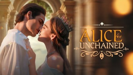 Alice Unchained