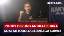 Bukan Presiden, Rocky Gerung Minta Lembaga Survei Perbaiki Metodologi