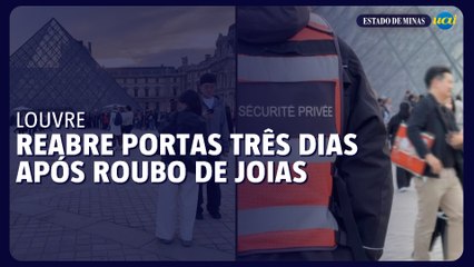 Louvre reabre portas três dias após roubo de joias avaliadas em R$ 550 milhões