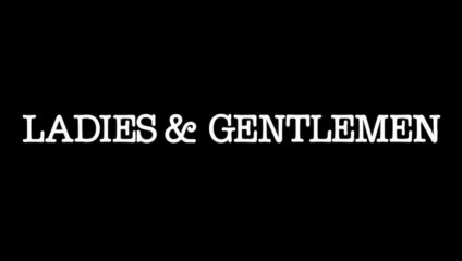 FILM Ladies & Gentlemen (1984)